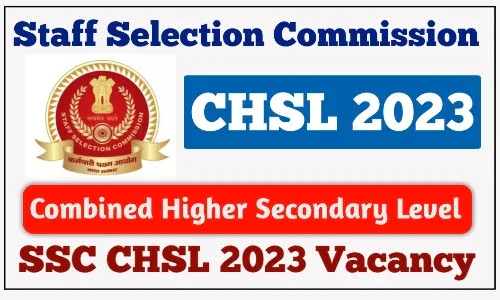 SSC CHSL 2023 @ssc.nic.in