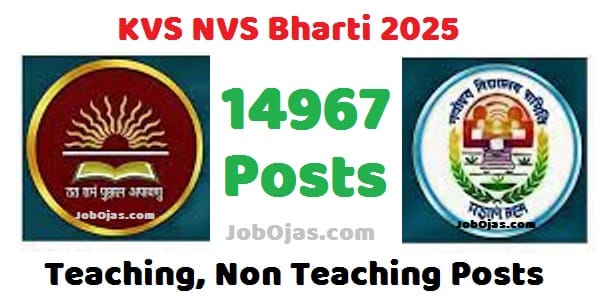 KVS NVS Bharti 2025 Apply for 14967 Teaching, Non Teaching Posts